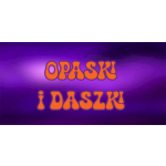 OPASKI i DASZKI